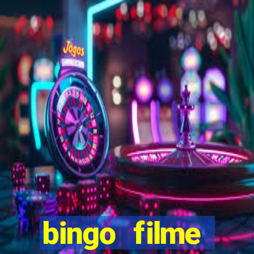 bingo filme assistir online